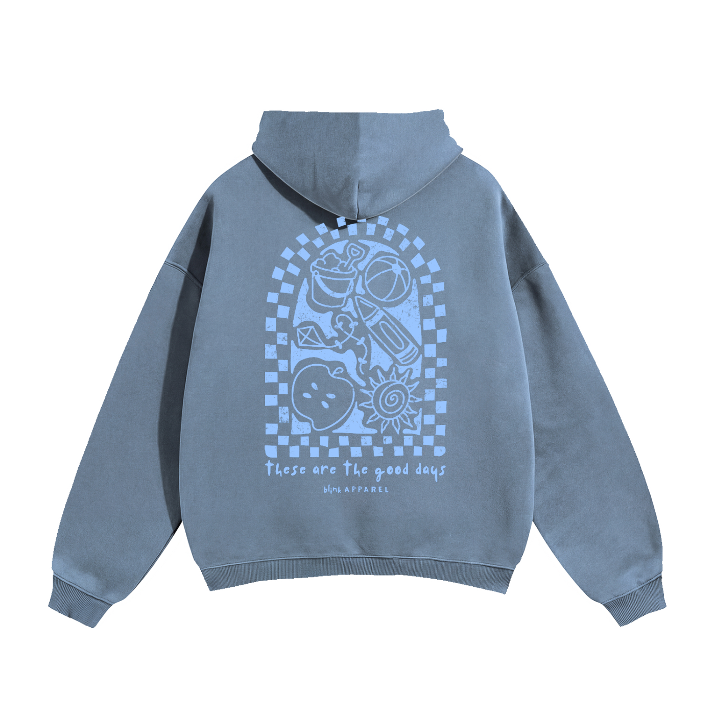 These Are The Good Days Hoodie (Blue)