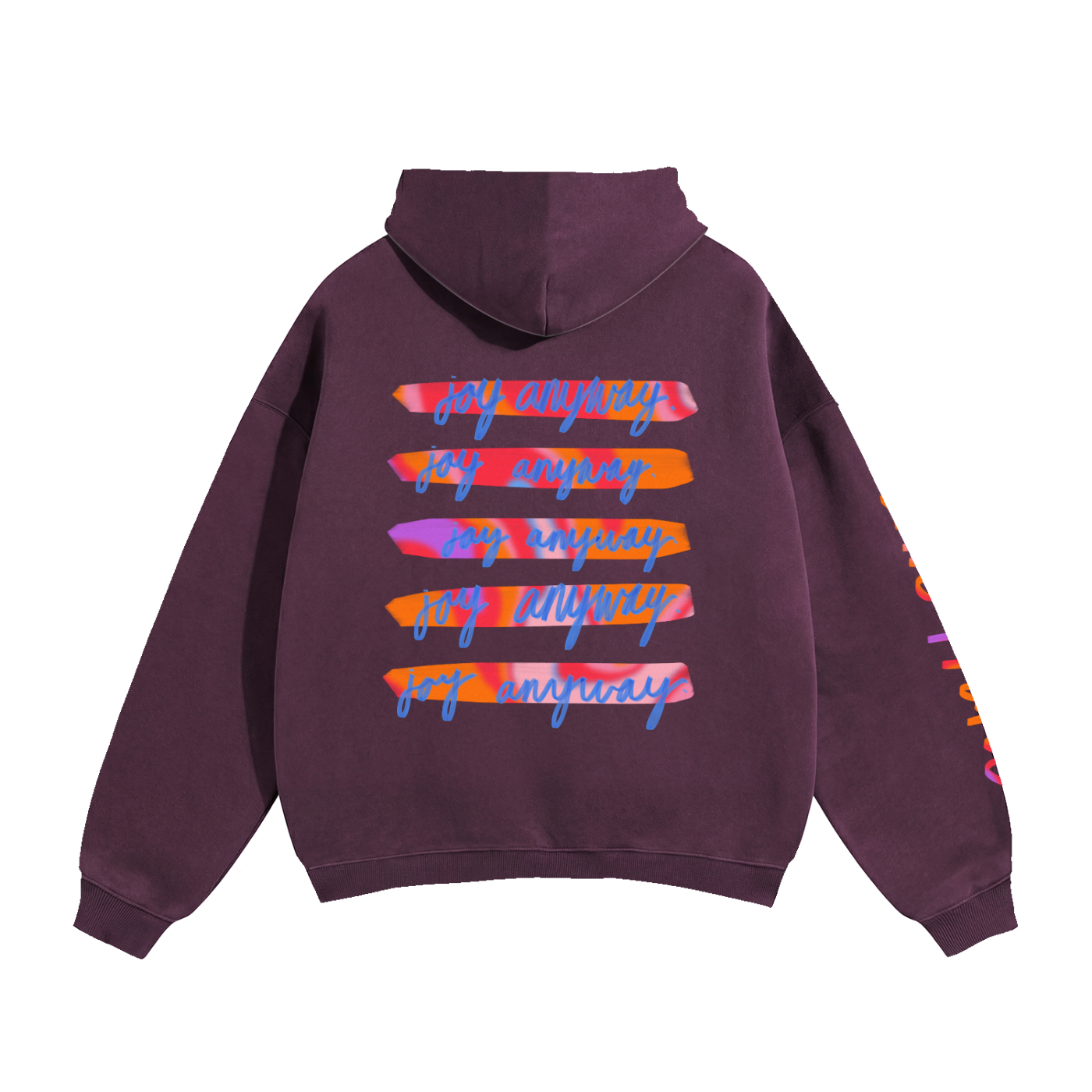 Joy Anyway Hoodie